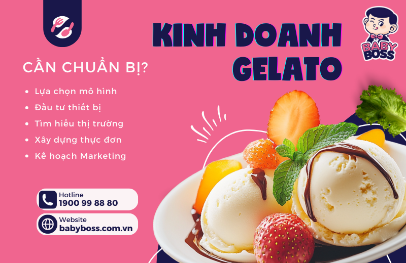 Kinh Doanh Kem Gelato Cần Chuẩn Bị Những Điều Gì?