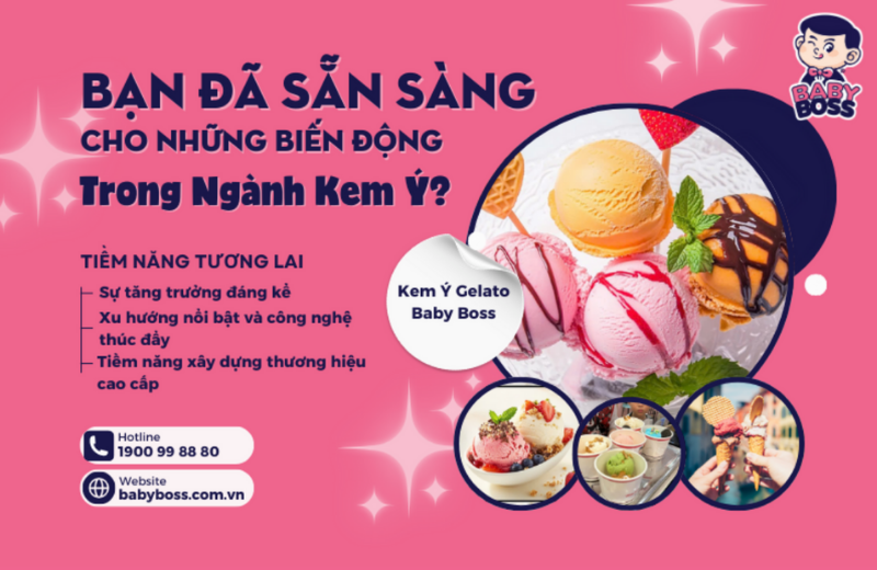 Trở Thành Nhà Phân Phối Kem Ý Gelato Cùng Baby Boss