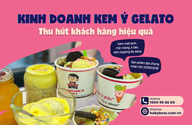 Kinh Doanh Kem Ý - Cách Thu Hút Khách Hàng Một Cách Hiệu Quả