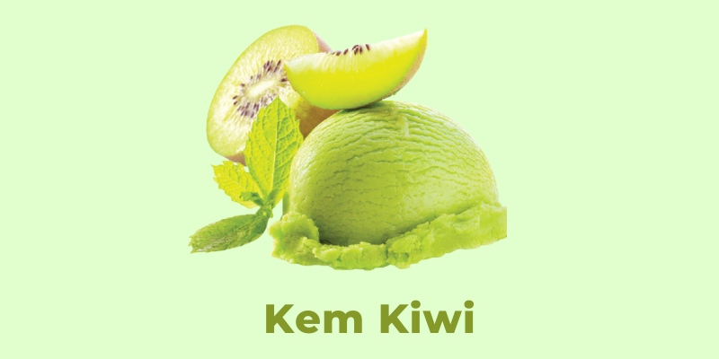 Kem Kiwi ngon