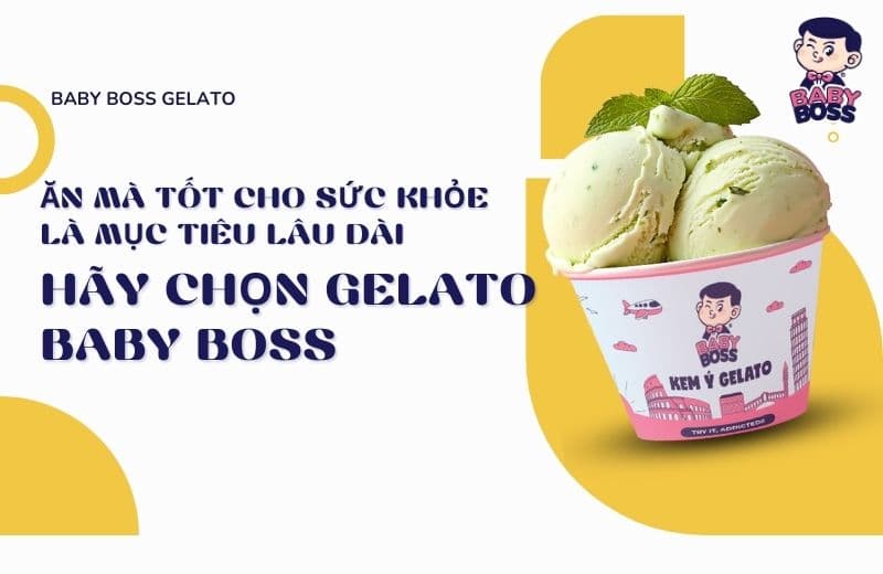 Enjoying Great Taste Is One Thing – Choosing Food That Supports Your Health Is the Long-Term Goal: Choose Baby Boss Gelato!