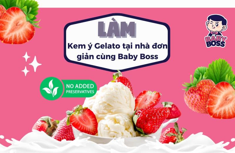 Gợi Ý Hoạt Động Cuối Tuần: Cả Nhà Cùng Nhau Làm Kem Ý Gelato Đơn Giản
