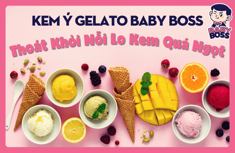 Baby Boss Italian Gelato: Escape the Worry of Gelato Being Too Sweet