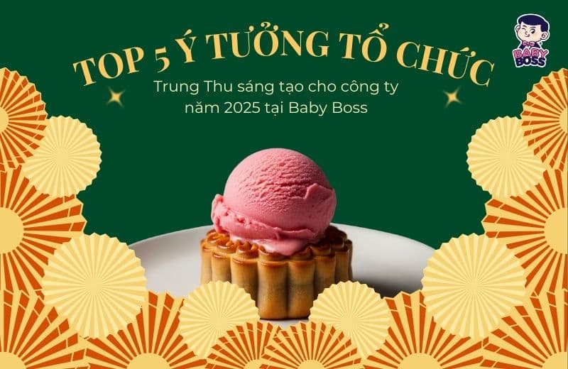 Top 5 Creative Mid-Autumn Festival Ideas for Companies in 2025 at Baby Boss
