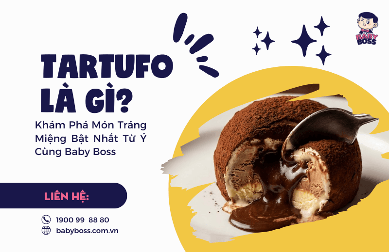 Tartufo Là Gì? Khám Phá Món Tráng Miệng Bật Nhất Từ Ý