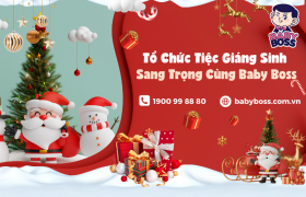 Bí Quyết Tổ Chức Tiệc Giáng Sinh Sang Trọng Tại Baby Boss