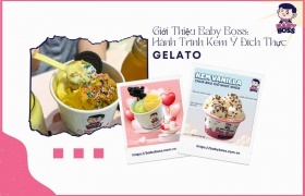 Giới Thiệu Baby Boss: Hành Trình Kem Ý Đích Thực