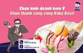 Kinh Doanh Kem Ý Cùng Baby Boss - Bước Đầu Sự Thành Công