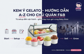 Kem Ý Gelato: Hướng Dẫn A-Z Cho Chủ Quán F&B