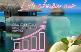 Baby Boss: Kiến Tạo Lợi Thế Vượt Trội Cho Đối Tác B2B Ngành F&B Cùng Giải Pháp Kem Ý Gelato Toàn Diện